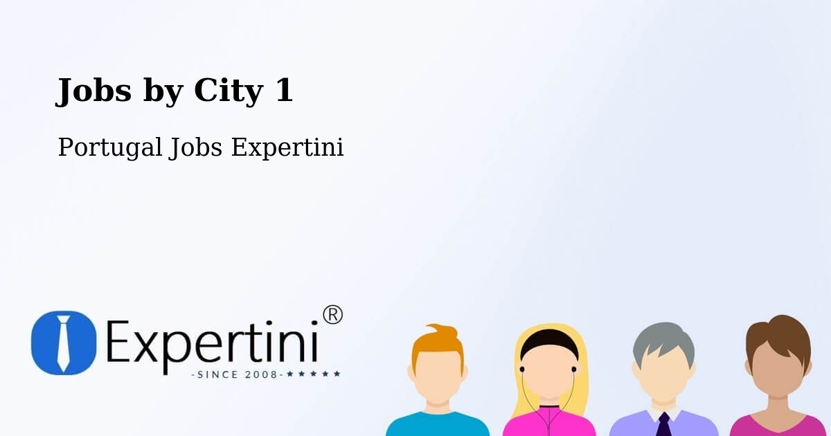 City Jobs in Portugal - Expertini