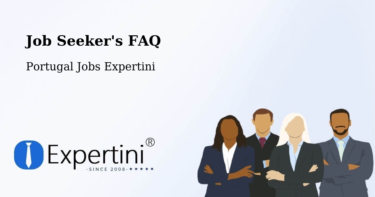 Job Seeker FAQ – Numão - Portugal Jobs Expertini